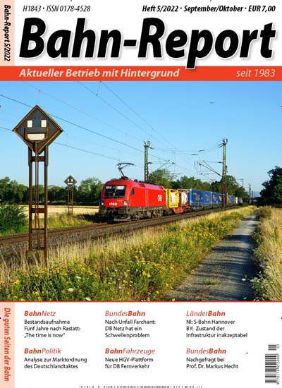 Titelbild der Ausgabe 5/2022 von Bahn-Report. Diese Zeitschrift und viele weitere Logistikmagazine und Medienmagazine als Abo oder epaper bei United Kiosk online kaufen.