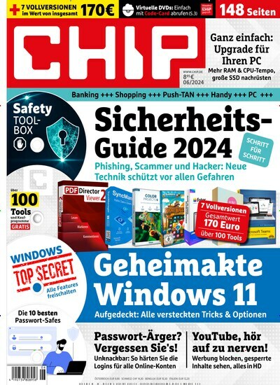 Titelbild der Ausgabe 6/2024 von Chip. Diese Zeitschrift und viele weitere Computerzeitschriften, Tabletmagazine und Smartphonemagazine als Abo oder epaper bei United Kiosk online kaufen.