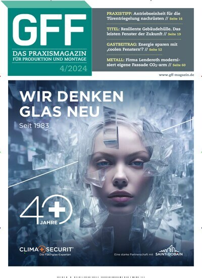 Titelbild der Ausgabe 4/2024 von GFF Das Praxismagazin. Diese Zeitschrift und viele weitere Architekturzeitschriften und Bauzeitschriften als Abo oder epaper bei United Kiosk online kaufen.