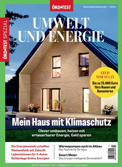 Titelbild der Ausgabe 10/2021 von ÖKO-TEST Spezial Umwelt & Energie. Diese Zeitschrift und viele weitere Gartenzeitschriften und Wohnzeitschriften als Abo oder epaper bei United Kiosk online kaufen.