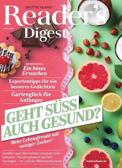 Titelbild der Ausgabe 5/2024 von Reader´s Digest Deutschland. Diese Zeitschrift und viele weitere Frauenzeitschriften als Abo oder epaper bei United Kiosk online kaufen.