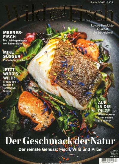 Titelbild der Ausgabe 2/2022 von Wild & Fisch. Diese Zeitschrift und viele weitere Kochzeitschriften und Backzeitschriften als Abo oder epaper bei United Kiosk online kaufen.
