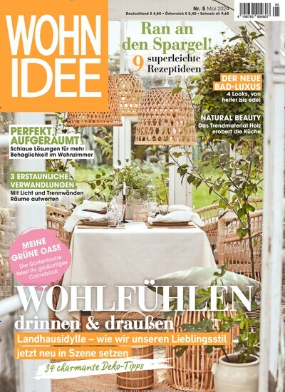 Titelbild der Ausgabe 5/2024 von Wohnidee. Diese Zeitschrift und viele weitere Gartenzeitschriften und Wohnzeitschriften als Abo oder epaper bei United Kiosk online kaufen.