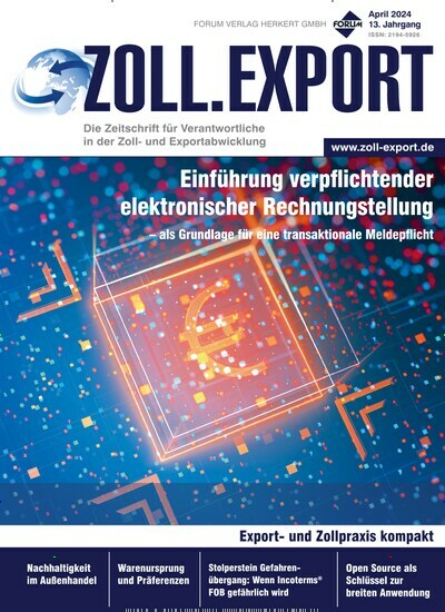 Titelbild der Ausgabe 4/2024 von ZOLL.EXPORT. Diese Zeitschrift und viele weitere Jurazeitschriften und Zeitschriften für Verwaltung als Abo oder epaper bei United Kiosk online kaufen.