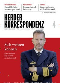Titelbild der Ausgabe 4/2024 von Herder Korrespondenz. Diese Zeitschrift und viele weitere Kunstmagazine und Kulturmagazine als Abo oder epaper bei United Kiosk online kaufen.
