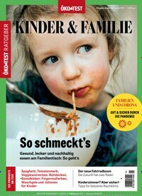 Titelbild der Ausgabe 9/2021 von ÖKO-TEST Ratgeber Kinder und Familie. Diese Zeitschrift und viele weitere Elternzeitschriften und Tierzeitschriften als Abo oder epaper bei United Kiosk online kaufen.