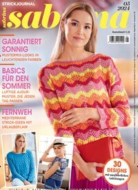 Titelbild der Ausgabe 5/2024 von Sabrina. Diese Zeitschrift und viele weitere Modemagazine und DIY-Magazine als Abo oder epaper bei United Kiosk online kaufen.
