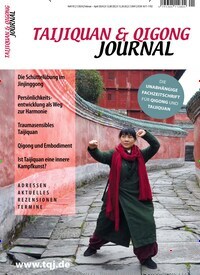 Titelbild der Ausgabe 1/2024 von Taijiquan & Qigong Journal. Diese Zeitschrift und viele weitere Elternzeitschriften und Tierzeitschriften als Abo oder epaper bei United Kiosk online kaufen.