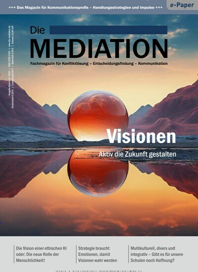 Titelbild der Ausgabe 2/2024 von Die Mediation. Diese Zeitschrift und viele weitere Wirtschaftsmagazine und Politikmagazine als Abo oder epaper bei United Kiosk online kaufen.
