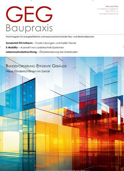 Titelbild der Ausgabe 2/2024 von GEG Baupraxis. Diese Zeitschrift und viele weitere Architekturzeitschriften und Bauzeitschriften als Abo oder epaper bei United Kiosk online kaufen.