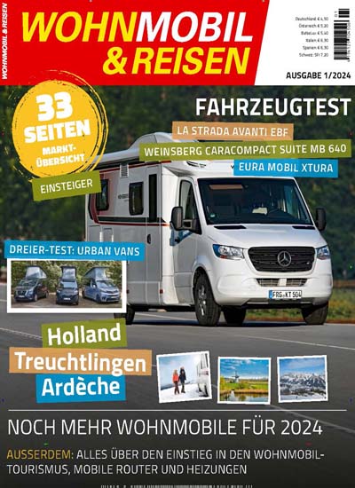 Titelbild der Ausgabe 1/2024 von Wohnmobil & Reisen. Diese Zeitschrift und viele weitere Automagazine und Motorradzeitschriften als Abo oder epaper bei United Kiosk online kaufen.