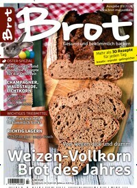 Titelbild der Ausgabe 3/2024 von Brot. Diese Zeitschrift und viele weitere Kochzeitschriften und Backzeitschriften als Abo oder epaper bei United Kiosk online kaufen.