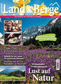 Titelbild der Ausgabe 2/2024 von Land & Berge. Diese Zeitschrift und viele weitere Reisemagazine, Freizeitmagazine und Wissensmagazine als Abo oder epaper bei United Kiosk online kaufen.